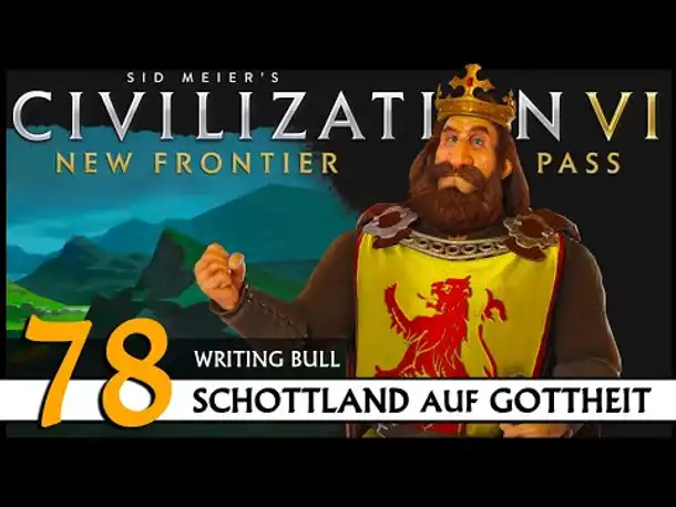 Civilization VI: Schottland auf Gottheit (78) | Zufalls-Techtree [Deutsch]