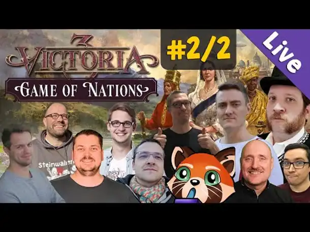 Game of Nations Victoria 3 ✦ #2: Ist der Ruf erst ruiniert... (Livestream-Aufzeichnung)
