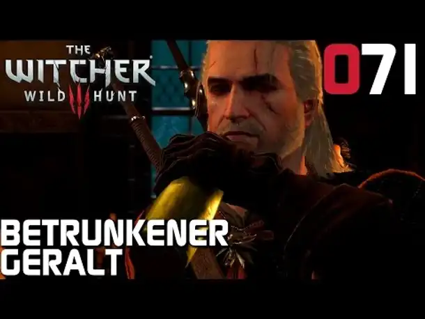 The Witcher 3 Gameplay German #071 Betrunkener Geralt | Deutsch | Let's Play