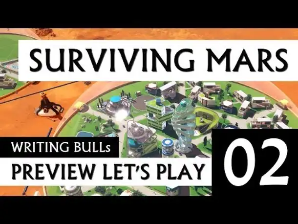 Preview Let's Play: Surviving Mars (02) [deutsch]