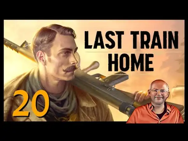 Angespielt! LAST TRAIN HOME (20) | Abenteuer im russischen Bürgerkrieg [Deutsch] [Werbung|ad]