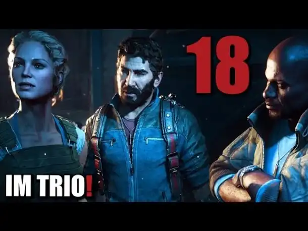 Just Cause 3 Gameplay German #18 IM TRIO | Let's Play Just Cause 3 Deutsch