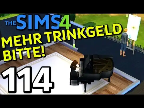 Sims 4 Deutsch #114 Mehr Trinkgeld bitte (Let's Play The Sims 4 German Gameplay Die Sims 4)