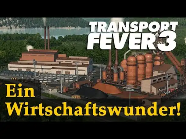 Transport Fever 3 ✦ Neue Infos zur Industrie und Güterverteilung