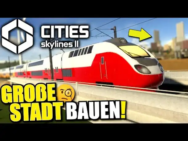 Zug - & Industrie Neuerungen testen! | Cities Skylines 2 | Early Access Gameplay