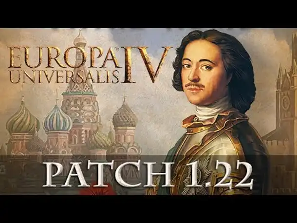 Europa Universalis 4: Patch 1.22 - Die wichtigsten Veränderungen ( Infovideo / Third Rome)