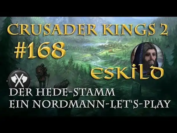 Let's Play Crusader Kings 2 – Der Hede-Stamm #168: Kopf in den Wolken (Rollenspiel/deutsch)