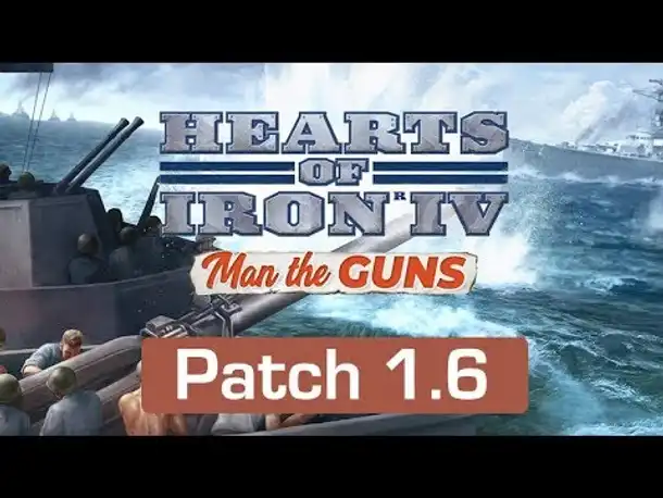 Hearts of Iron 4 Man the Guns: Patch 1.6 - Treibstoff, Seekrieg u.v.m. im Detail erklärt  (Tutorial)