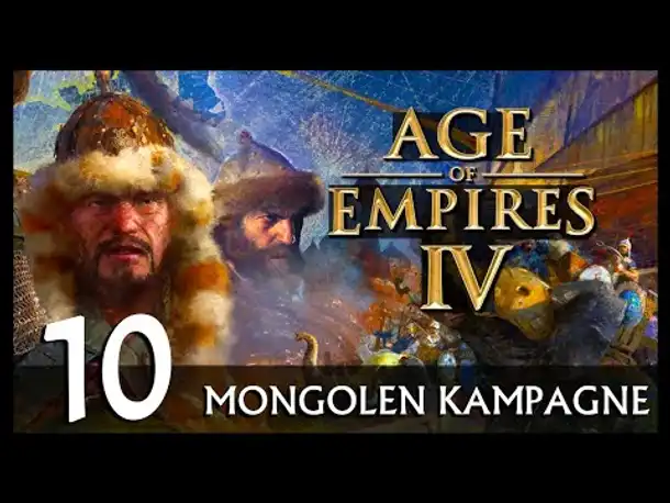 AGE OF EMPIRES IV: Mongolen-Kampagne | Let's Play (10) [Deutsch]