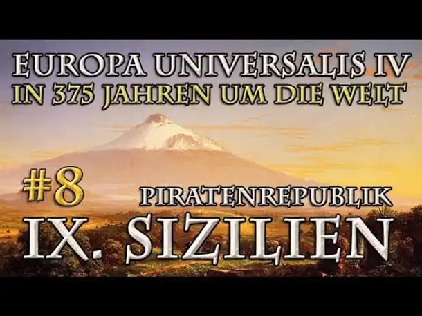 Let's Play Europa Universalis 4 – IX. Sizilien #8: Sizilien greift ein (In 375 Jahren...)