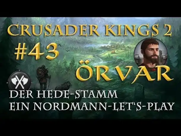 Let's Play Crusader Kings 2 – Der Hede-Stamm #43: Risiko (Rollenspiel/deutsch)