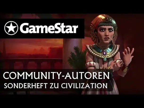 GameStar-Heft zu Civilization: Die Community-Autoren [deutsch]