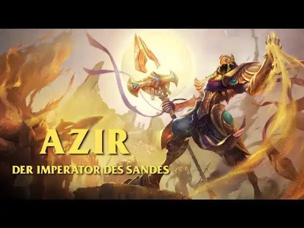 Azir Champion Spotlight [German]