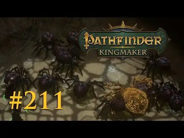 Let's Play Pathfinder: Kingmaker #211 – Spinnengeschnetzeltes (Blind / Deutsch)