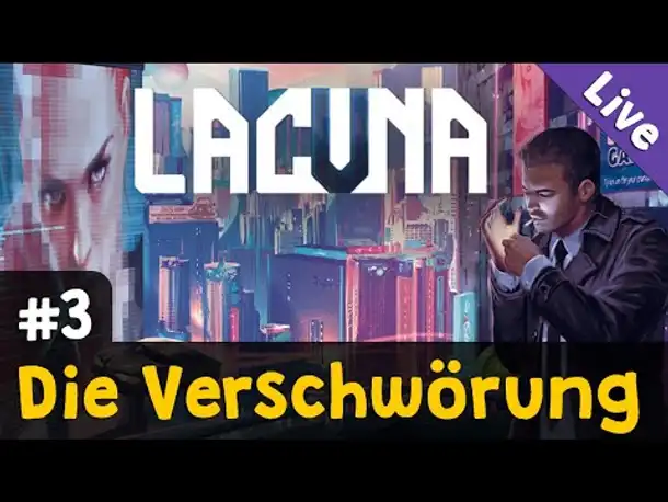 #3: Die Verschwörung (Finale) ✦ Let's Play Lacuna (Blind / Livestream-Aufzeichnung)