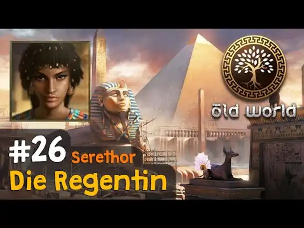 #26: Die Regentin (Ägypten) ✦ Let's Play Old World