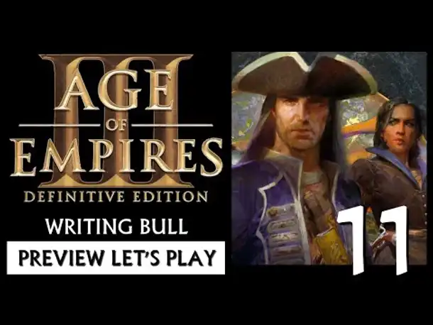Preview Let's Play: Age of Empires III: Definitive Edition (11) [deutsch]