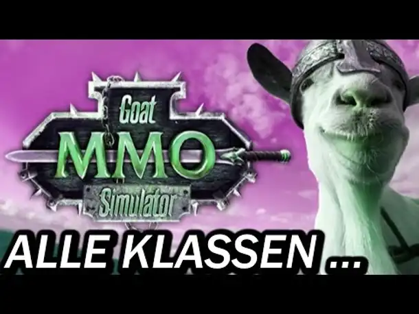 Let's Play GOAT MMO SIMULATOR deutsch gameplay german Part 1 von 1 ... Alle Klassen ...