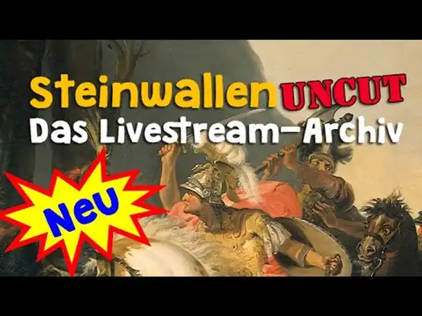 Neu: Steinwallen Uncut - Das Livestream-Archiv (Mein Zweitkanal)