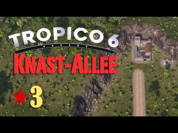 Let's Play Tropico 6 #3: Die Straße der Verdammten (deutsch / Sandbox)