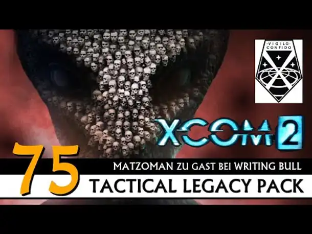XCOM 2: Tactical Legacy Pack mit Matzoman (75) [Deutsch]