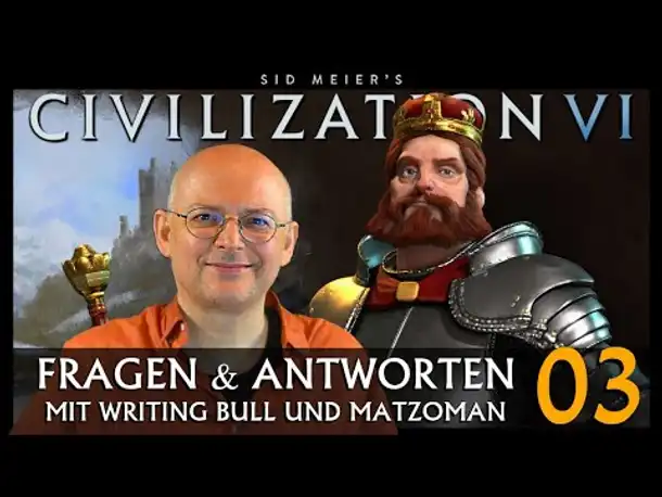 Civilization VI für Einsteiger: Fragen & Antworten (03) [Deutsch]