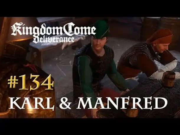 Let's Play Kingdom Come Deliverance #134: Karl & Manfred (Tag 62 / deutsch)