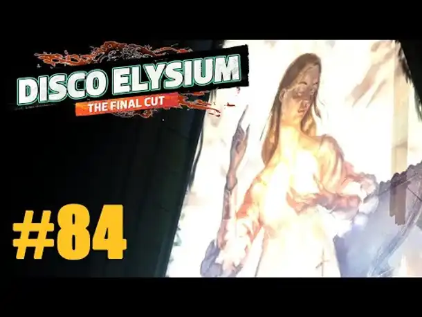 Let's Play Disco Elysium #84: Dolores Dei (Final Cut / Deutsch / Blind)