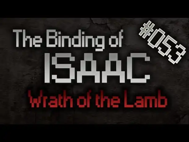Let's Play The Binding of Isaac: Wrath of the Lamb #053 [HD][Deutsch] [6]