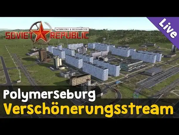 Polymerseburg soll schöner werden! ✦ Verschönerungsstream ✦ Workers & Resources (Streamaufzeichnung)