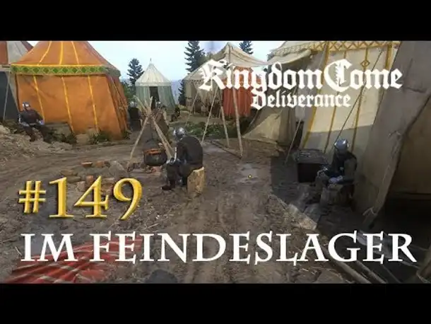 Let's Play Kingdom Come Deliverance #149: Im Feindeslager (Tag 66 / deutsch)