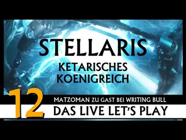 STELLARIS: Ketarier mit Matzoman (12) [Deutsch]