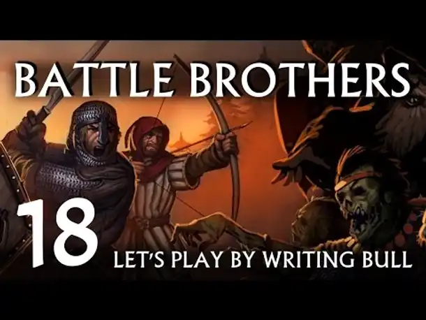 Let's Play: Battle Brothers (18) [deutsch]