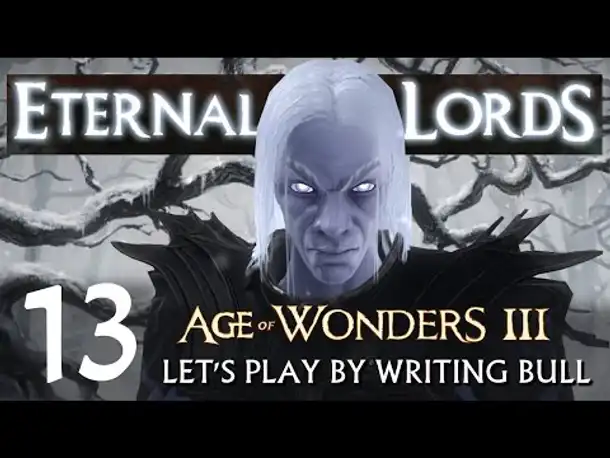 Let's Play: Eternal Lords (13) | Age of Wonders III [deutsch]