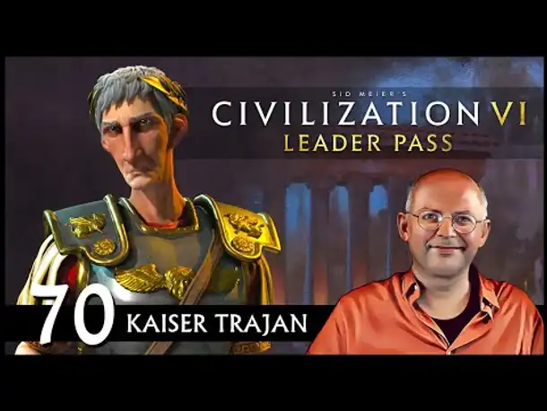 Ave Trajan! CIVILIZATION VI: Römisches Reich | Gottheit (70) [Deutsch]