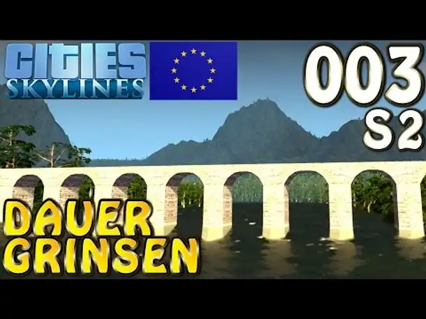 Cities Skylines Europe Theme inkl. Mods #3 S2 Dauergrinsen (Let's Play Cities: Skylines German)