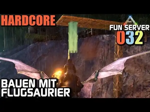 Ark Survival Evolved Fun Server #032 Bauen mit Flugsaurier | Let's Play Gameplay German Deutsch