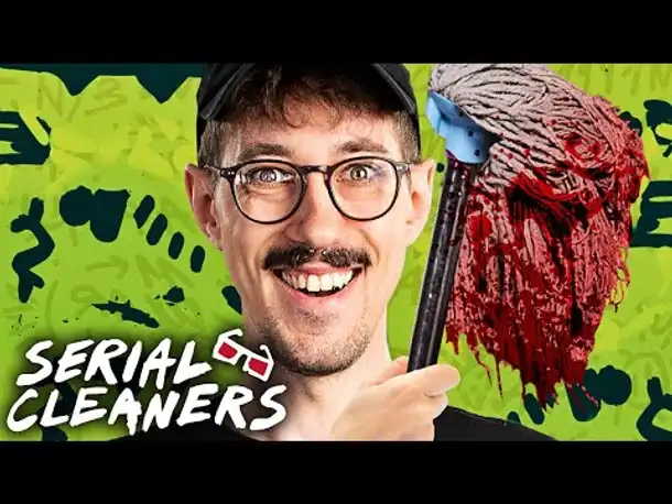 Ich putz hier nur... | Serial Cleaners