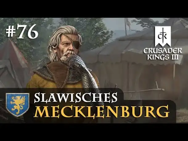 Let's Play Crusader Kings 3: #76: Die Wacht am Wolchow-Fluss (Slawisches Mecklenburg / Rollenspiel)