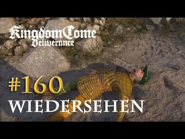 Let's Play Kingdom Come Deliverance #160: Wiedersehen (Tag 71 / deutsch)