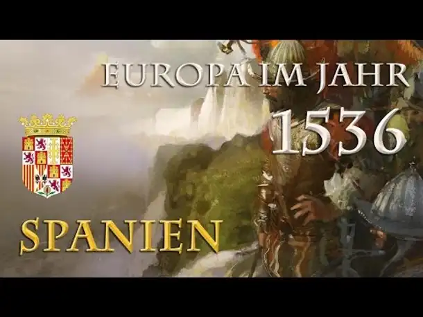 Let's Play Europa Universalis 4 – Spanien: Europa im Jahr 1536 (Hausregeln / deutsch)