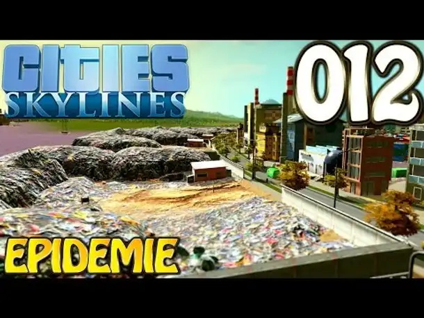 Cities Skylines Deutsch #012 Epidemie ( Let's Play Cities: Skylines Gameplay German)