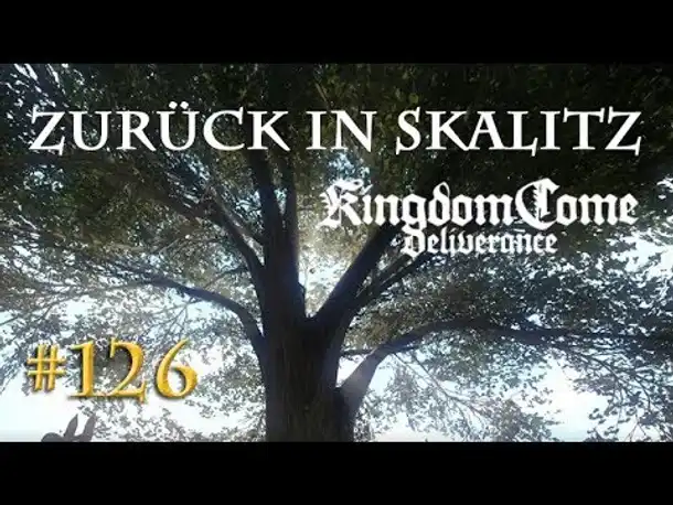 Let's Play Kingdom Come Deliverance #126: Zurück in Skalitz (Tag 59 / deutsch)