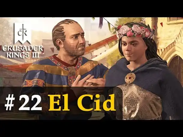 #22: Die Hochzeit ✦ El Cid ✦ Let's Play Crusader Kings 3 (Rollenspiel)