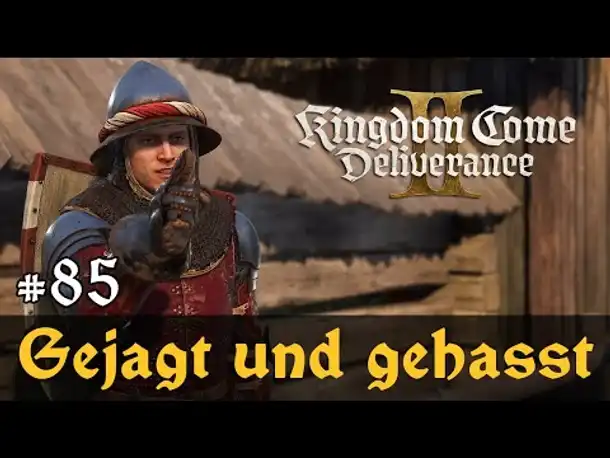 #85: Gejagt und gehasst ✦ Let's Play Kingdom Come Deliverance 2 (Slow-, Long- & Roleplay) / Blind