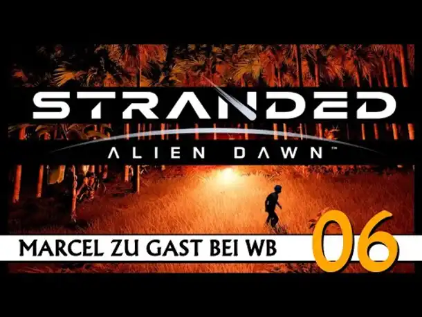 STRANDED: ALIEN DAWN | Mit Marcel (06) [Deutsch]