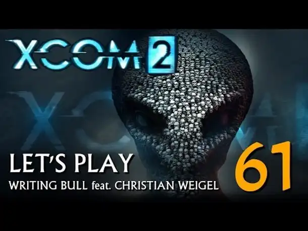 Let's Play: XCOM 2 (61) [deutsch]