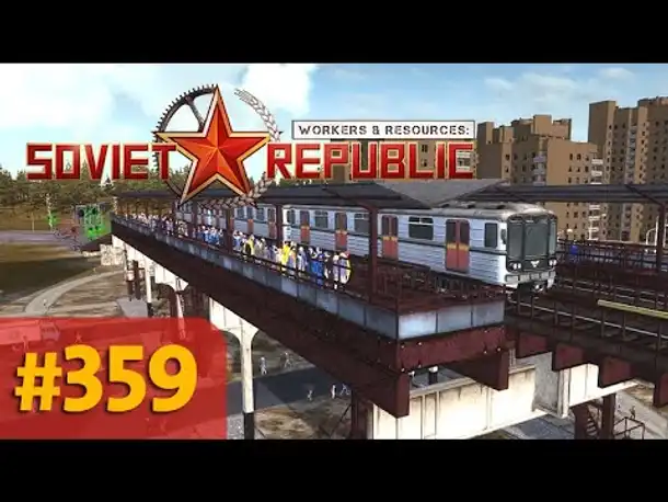 #359: Die S-Bahn rollt! ✦ Let's Play Workers and Resources (deutsch / gameplay)