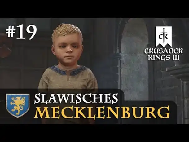 Let's Play Crusader Kings 3 #19: Der Knabenkönig (Slawisches Mecklenburg / Rollenspiel)