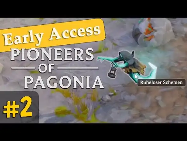 Pioneers of Pagonia ✦ #2: Es wird ungemütlich! ✦ Early Access (Let's Play / gameplay)